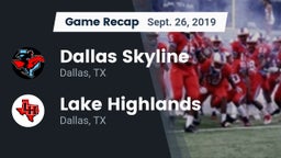 Recap: Dallas Skyline  vs. Lake Highlands  2019