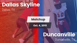 Matchup: Dallas Skyline High vs. Duncanville  2019