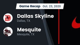 Recap: Dallas Skyline  vs. Mesquite  2020