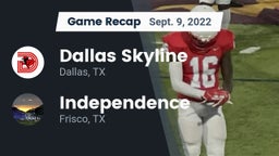 Recap: Dallas Skyline  vs. Independence  2022