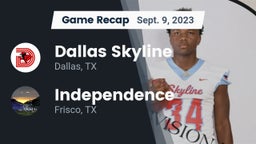 Recap: Dallas Skyline  vs. Independence  2023