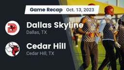 Recap: Dallas Skyline  vs. Cedar Hill  2023