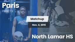 Matchup: Paris  vs. North Lamar HS 2016