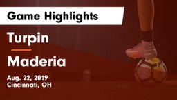 Turpin  vs Maderia Game Highlights - Aug. 22, 2019