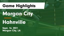 Morgan City  vs Hahnville Game Highlights - Sept. 16, 2021