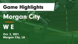 Morgan City  vs W E Game Highlights - Oct. 2, 2021