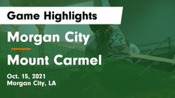 Morgan City  vs Mount Carmel Game Highlights - Oct. 15, 2021