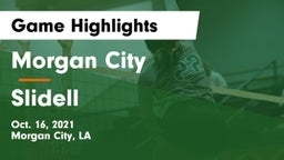 Morgan City  vs Slidell Game Highlights - Oct. 16, 2021