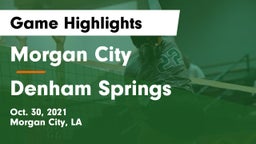 Morgan City  vs Denham Springs Game Highlights - Oct. 30, 2021