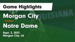 Morgan City  vs Notre Dame Game Highlights - Sept. 3, 2022