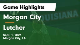 Morgan City  vs Lutcher Game Highlights - Sept. 1, 2022
