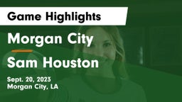 Morgan City  vs Sam Houston  Game Highlights - Sept. 20, 2023