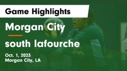 Morgan City  vs south lafourche Game Highlights - Oct. 1, 2023