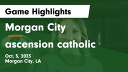 Morgan City  vs ascension catholic Game Highlights - Oct. 5, 2023