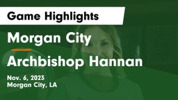Morgan City  vs Archbishop Hannan  Game Highlights - Nov. 6, 2023