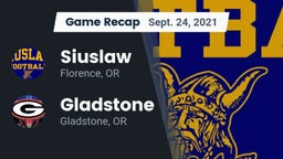 Recap: Siuslaw  vs. Gladstone  2021