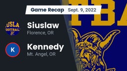 Recap: Siuslaw  vs. Kennedy  2022