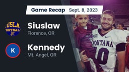 Recap: Siuslaw  vs. Kennedy  2023