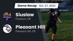 Recap: Siuslaw  vs. Pleasant Hill  2023