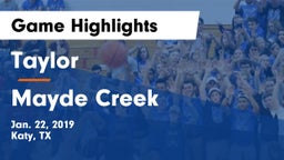 Taylor  vs Mayde Creek  Game Highlights - Jan. 22, 2019