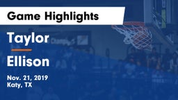Taylor  vs Ellison  Game Highlights - Nov. 21, 2019