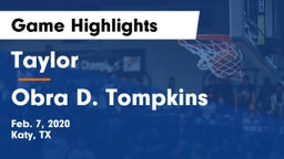 Taylor  vs Obra D. Tompkins  Game Highlights - Feb. 7, 2020