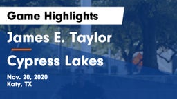 James E. Taylor  vs Cypress Lakes  Game Highlights - Nov. 20, 2020