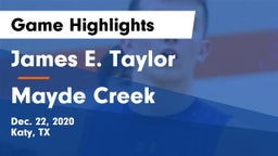 James E. Taylor  vs Mayde Creek  Game Highlights - Dec. 22, 2020