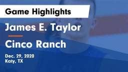 James E. Taylor  vs Cinco Ranch  Game Highlights - Dec. 29, 2020