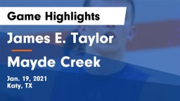 James E. Taylor  vs Mayde Creek  Game Highlights - Jan. 19, 2021