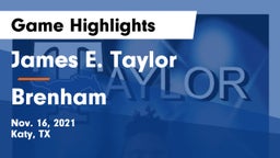 James E. Taylor  vs Brenham  Game Highlights - Nov. 16, 2021