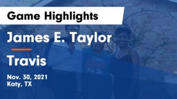 James E. Taylor  vs Travis  Game Highlights - Nov. 30, 2021