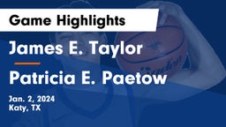 James E. Taylor  vs Patricia E. Paetow  Game Highlights - Jan. 2, 2024