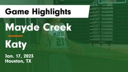 Mayde Creek  vs Katy  Game Highlights - Jan. 17, 2023