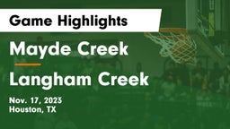 Mayde Creek  vs Langham Creek  Game Highlights - Nov. 17, 2023