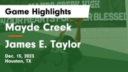 Mayde Creek  vs James E. Taylor  Game Highlights - Dec. 15, 2023