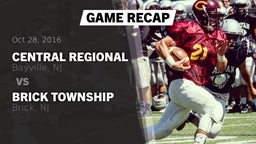 Recap: Central Regional  vs. Brick Township  2016