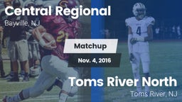 Matchup: Central Regional vs. Toms River North  2016