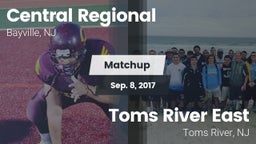 Matchup: Central Regional vs. Toms River East  2017