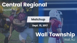 Matchup: Central Regional vs. Wall Township  2017