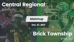Matchup: Central Regional vs. Brick Township  2017