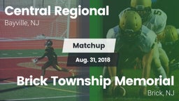 Matchup: Central Regional vs. Brick Township Memorial  2018