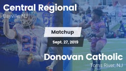 Matchup: Central Regional vs. Donovan Catholic  2019