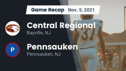 Recap: Central Regional  vs. Pennsauken  2021