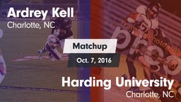 Matchup: Ardrey Kell High vs. Harding University  2016