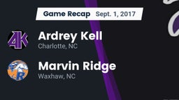 Recap: Ardrey Kell  vs. Marvin Ridge  2017