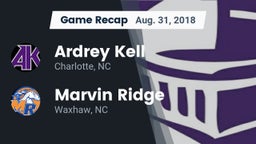 Recap: Ardrey Kell  vs. Marvin Ridge  2018
