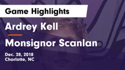 Ardrey Kell  vs Monsignor Scanlan Game Highlights - Dec. 28, 2018