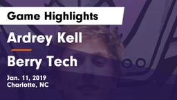 Ardrey Kell  vs Berry Tech  Game Highlights - Jan. 11, 2019