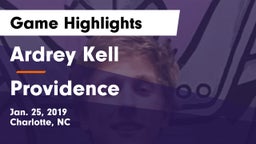 Ardrey Kell  vs Providence  Game Highlights - Jan. 25, 2019